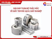 Giải đáp toàn bộ thắc mắc về giấy tem mã vạch, giấy in nhiệt